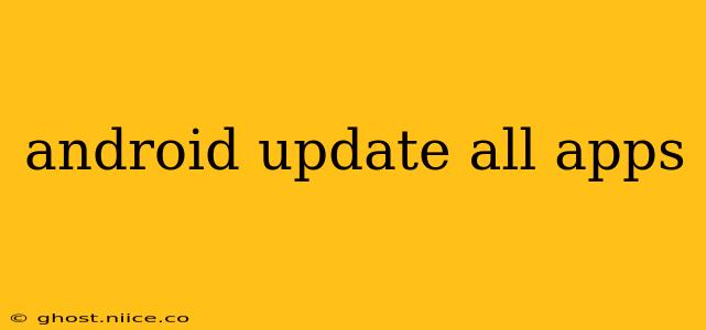 android update all apps